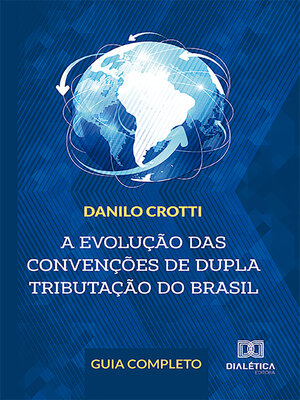 cover image of A evolução das convenções de dupla tributação do Brasil